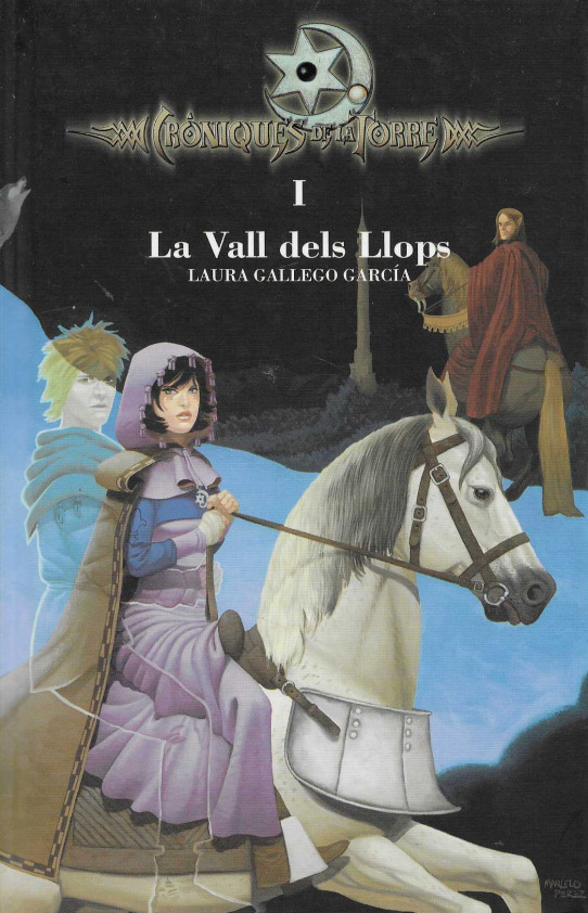 La vall dels Llops. I. Cròniques de la Torre.