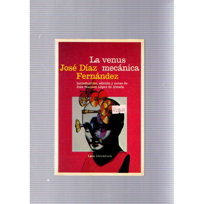 La venus mecánica / José Díaz Fernández