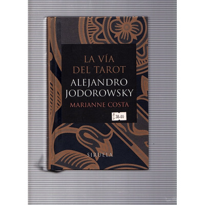 La vía del tarot / Alejandro Jodorowsky, Marianne Costa
