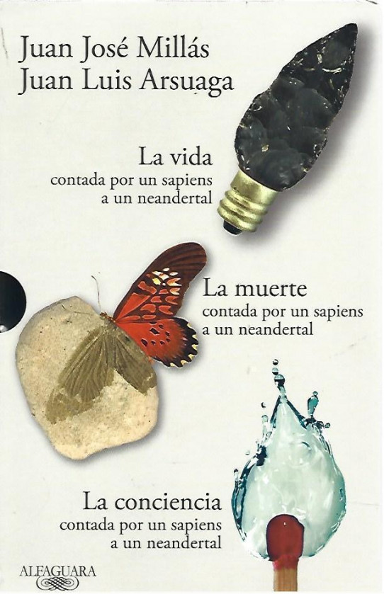 LA VIDA - LA MUERTE - LA CONCIENCIA- CONTADA POR UN SAPIENS A UN NEANDERTAL. 3 Volumenes EN UN ESTUCHE ESPECIAL.