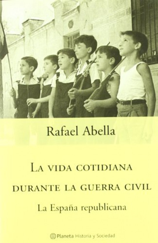 LA VIDA COTIDIANA DURANTE LA GUERRA CIVIL