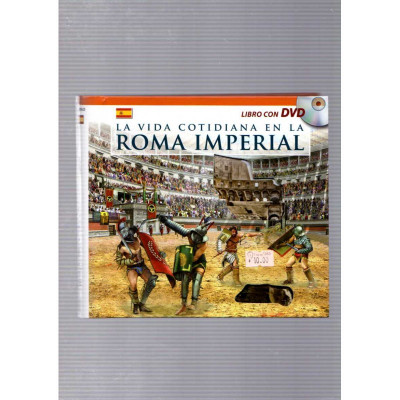 La vida cotidiana en la Roma Imperial / Maria Antonietta Lozzi Bonaventura