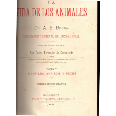 La Vida de los animales : conocimiento general del reino animal / Alfred Edmund Brehm