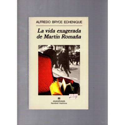 La vida exagerada de Martín Romaña / Alfredo Bryce Echenique