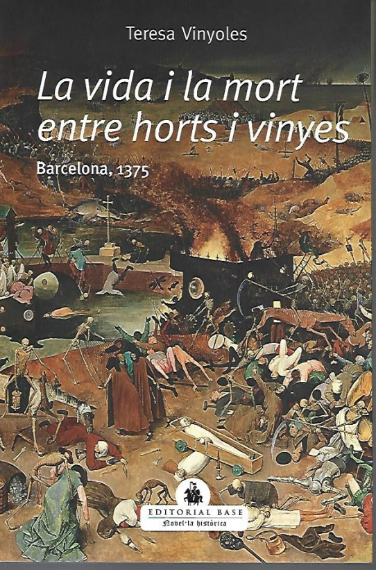 LA VIDA I LA MORT ENTRE HORTS I VINYES