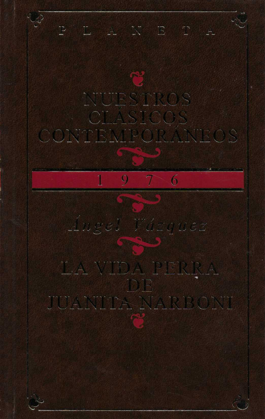 La vida perra de Juanita Narboni