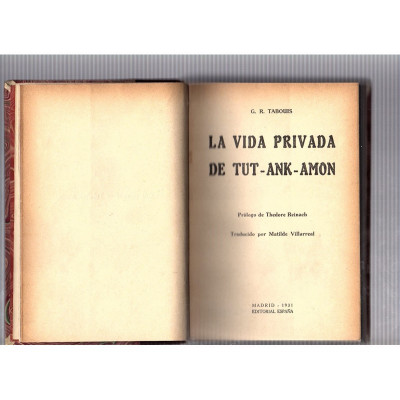 La vida privada de Tut-Ank-Amon / G.R. Tabouis