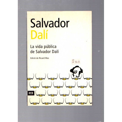 La vida pública de Salvador Dalí / Ricard Mas