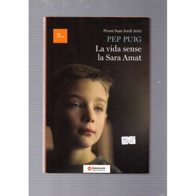 La vida sense la Sara Amat / Pep Puig