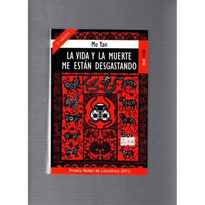 La vida y la muerte me están desgastando / Mo Yan