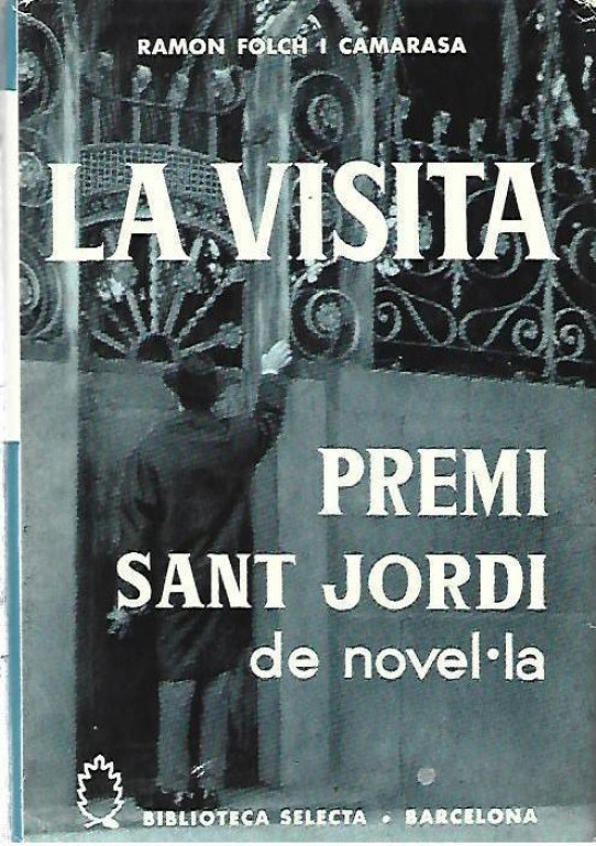 LA VISITA.  Premi Sant Jordi 1964