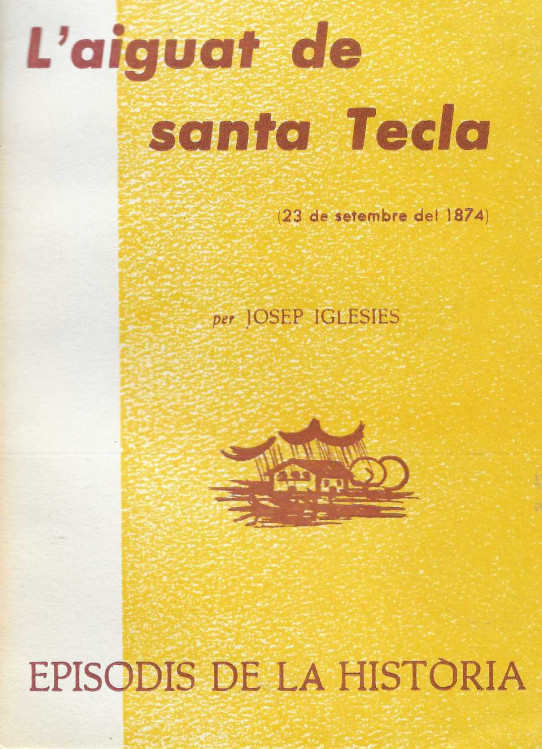 L'aiguat de Santa Tecla. 23 de setembre de 1874