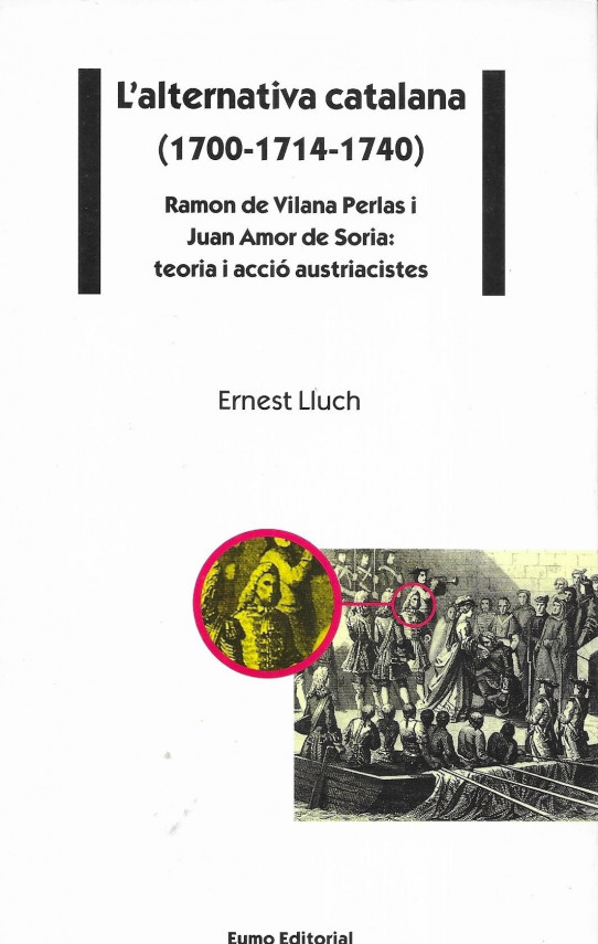 L'ALTERNATIVA CATALANA (1700-1714-1740) (En llengüa catalana)