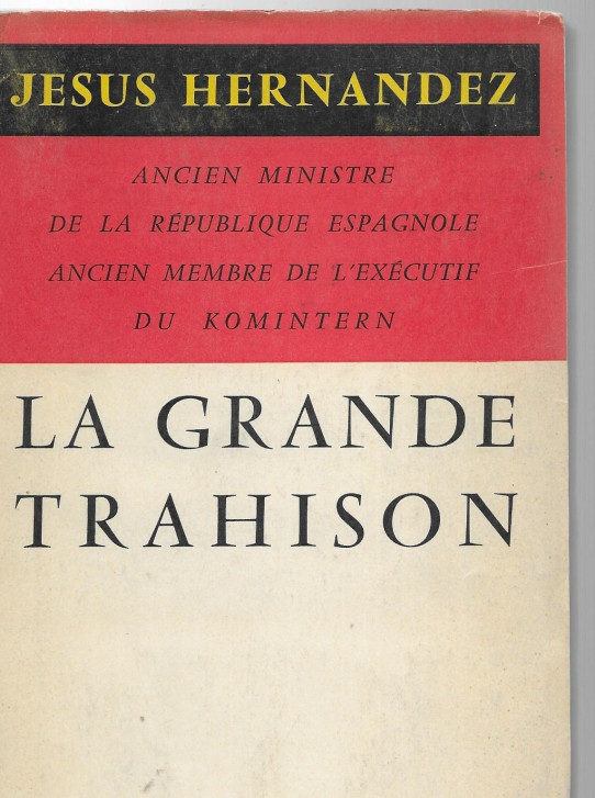 LA GRANDE TRAHISON  (en langue françoise)