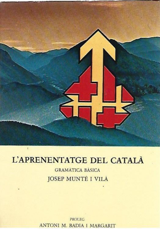 L'APRENENTATGE DEL CATALA. GRAMATICA BASICA