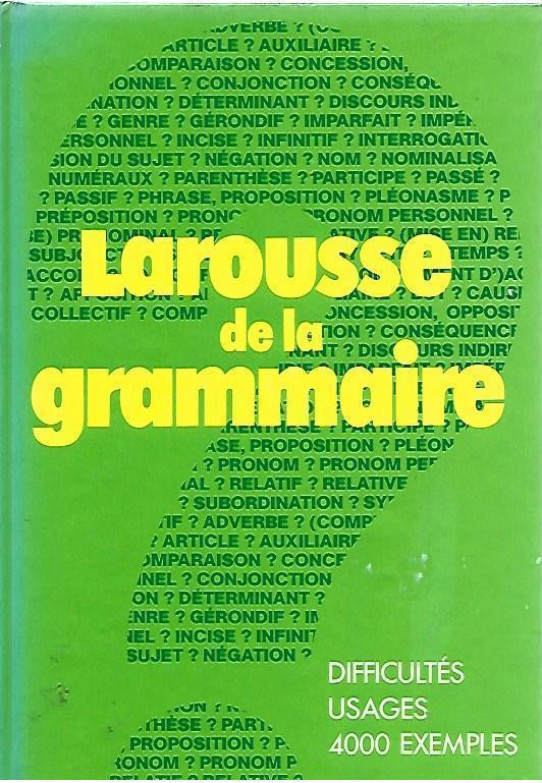 LAROUSSE DE LA GRAMMAIRE