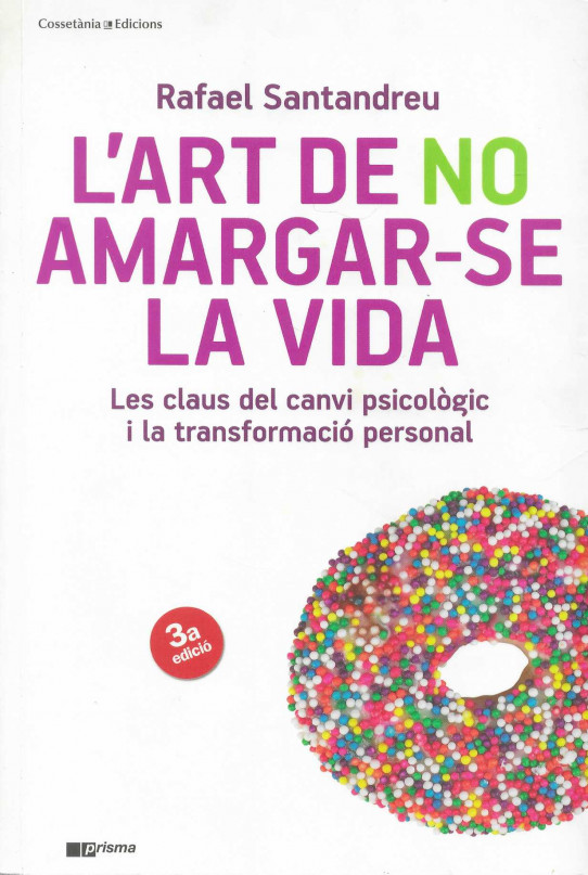 L'ART DE NO AMARGAR-SE LA VIDA