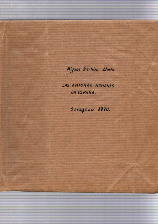 LAS AMFORAS ROMANAS EN ESPAÑA