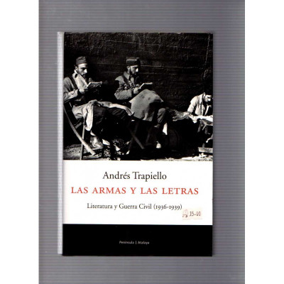 Las armas y las letras / Andrés Trapiello