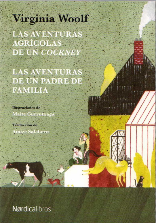 LAS AVENTURAS AGRÍCOLAS DE UNA COCKNEY · LAS AVENTURAS DE UN PADRE DE FAMILIA
