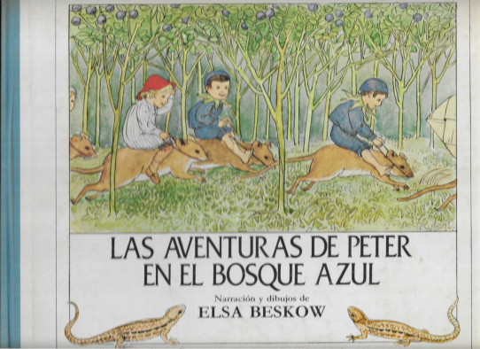 LAS AVENTURAS DE PETER EN EL BOSQUE AZUL