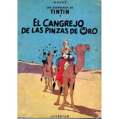 Las aventuras de Tintin. El cangrejo de las pinzas de oro / Hergé
