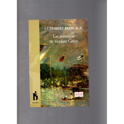 Las aventuras de Verdant Green / Cuthbert Bede, B.A.