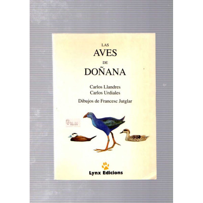 Las aves de Doñana / Carlos Llandres, Carlos Urdiales, Francesc Jutglar
