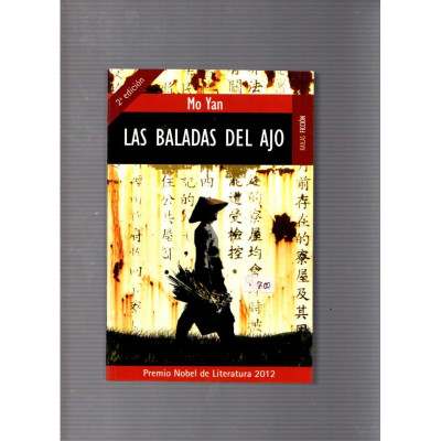Las baladas del ajo / Mo Yan