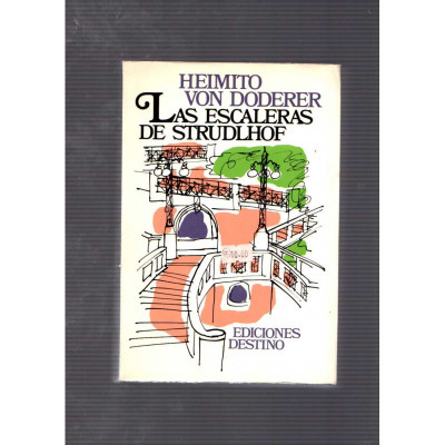 Las escaleras de Strudlhof / Heimito Von Doderer