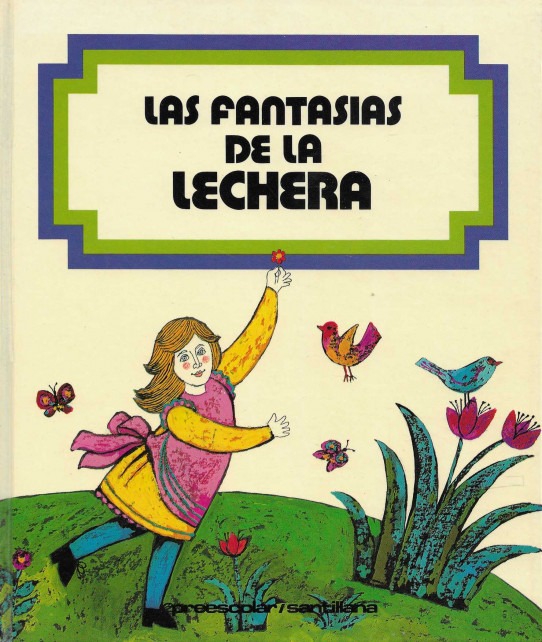 Las fantasias de la lechera