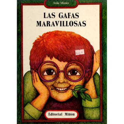 Las gafas maravillosas / Anke Münter