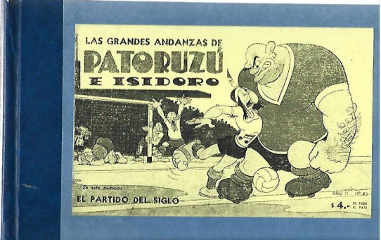 LAS GRANDES ANDANZAS DE PATORUZU E ISIDORO Volumen 2