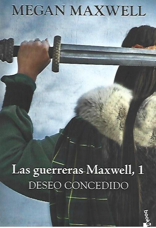 LAS GUERRERAS MAXWELL I. DESEO CONCEDIDO