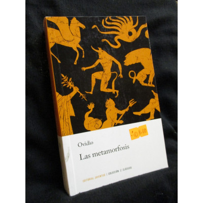 Las metamorfosis / Ovidio