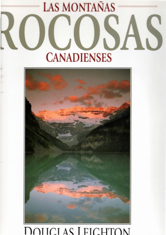 LAS MONTAÑAS ROCOSAS CANADIENSES