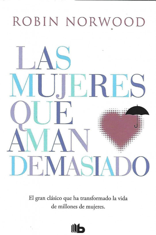 LAS MUJERES QUE AMAN DEMASIADO
