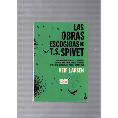 Las obras escogidas de T.S. Spivet / Reif Larsen