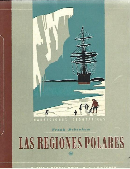 LAS REGIONES POLARES. Narraciones geograficas