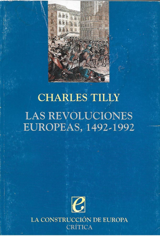 LAS REVOLUCIONES EUROPEAS, 1492-1992