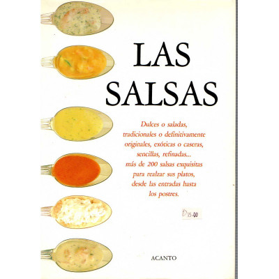 Las salsas · Dulces o saladas, tradiciles o... / Acanto