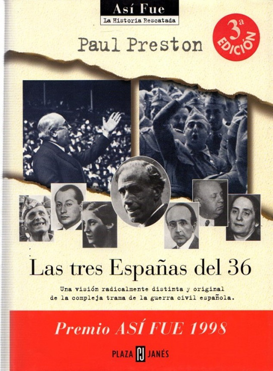 Las tres Españas del 36 / Paul Preston