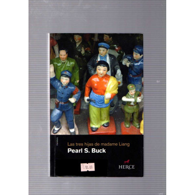 Las tres hijas de madame Liang / Pearl S. Buck
