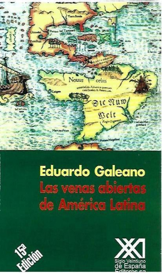 LAS VENAS ABIERTAS DE AMERICA LATINA