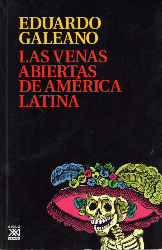 LAS VENAS ABIERTAS DE AMERICA LATINA