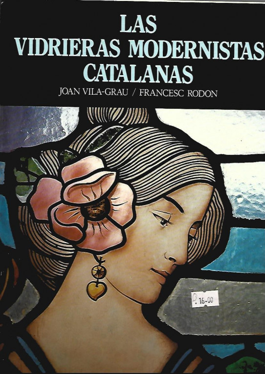 LAS VIDRIERAS MODERNISTAS CATALANAS