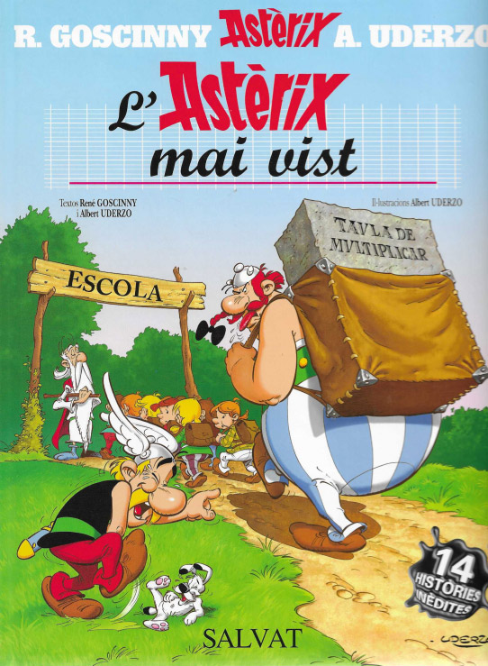 L'Astèrix mai vist. Catorze històries inèdites d'Astèrix.