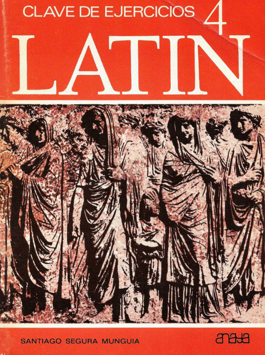 Latín 4 y Clave de ejercicios.