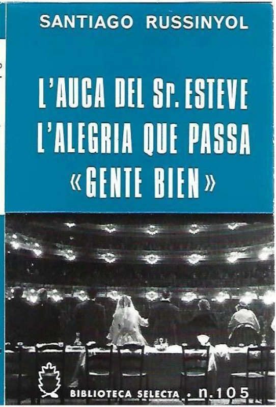 L'AUCA DEL Sr. ESTEVE - L'ALEGRIA QUE PASSA - 'GENTE BIEN' -