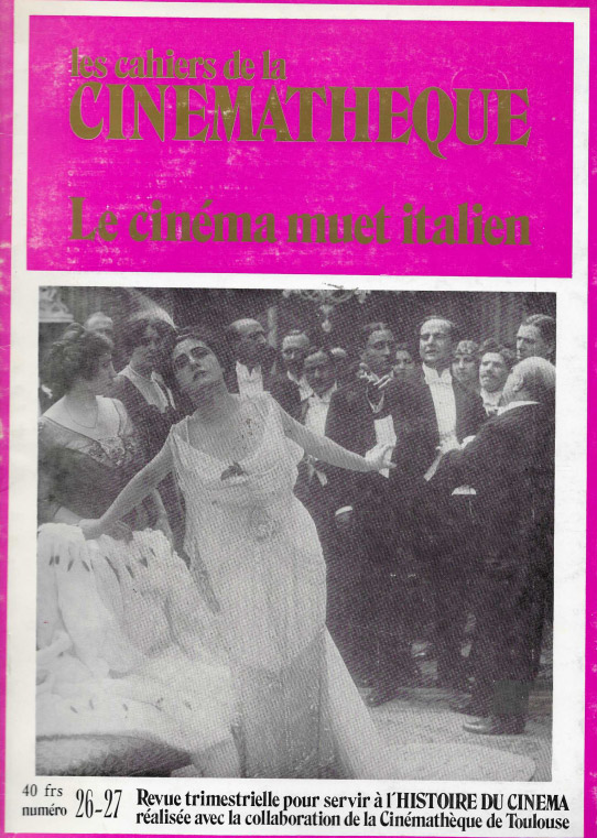 Le cinéma muet italien. Les cahiers de la cinémateheque. 26-27